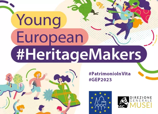  Concorso “Young European Heritage Makers Competition” competizione sul patrimonio culturale rivolta ai bambini e ai ragazzi in età scolare dei Paesi aderenti alle Giornate Europee del Patrimonio (GEP)